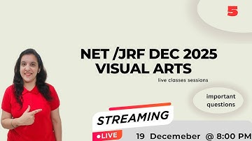 UGC NET VISUAL ARTS NET JRF DEC 2025 LIVE SESSION 5