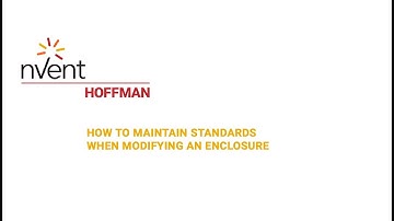 How to maintain standards when modifying an enclosure | nVent HOFFMAN