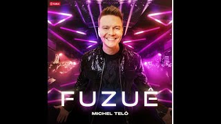 Michel Teló   Fuzuê   (DJ MM Bootleg Mix 2023)