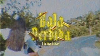 Video thumbnail of "Chema Rivas - Bala Perdida (Official Video)"