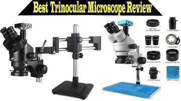 Top 5 Best Trinocular Microscope 2023