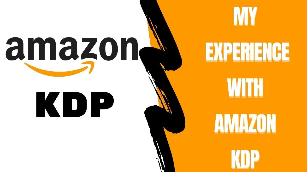 My Experience with Amazon KDP 2021- Sales- Kindle Direct Publishing