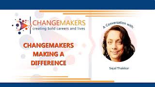 The Culturally Conscious Changemaker: My Conversation with Sejal Thakkar, Esq.