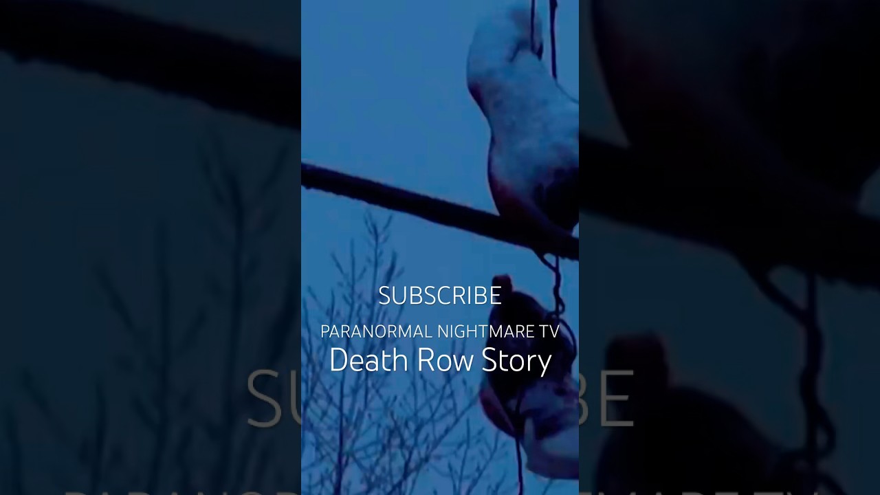 DEATH ROW STORY Paranormal Nightmare TV
