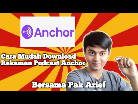 Cara Mudah Download Rekaman Podcast Pada Anchor