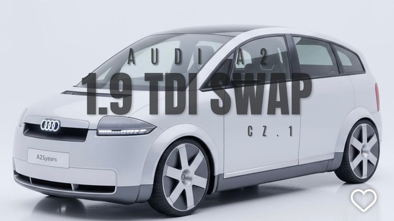 Audi A2 swap na 1.9 TDI. Cz.1