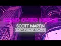 Scott Martin &amp; The Grand Disaster - Head Over Heels (Official Lyric Video)