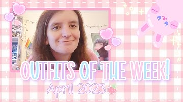 Outfits of the Week~ April 2023 🩵