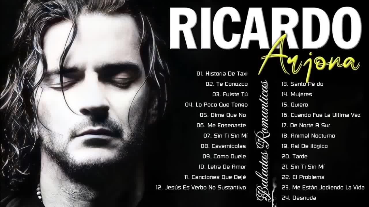 Las 25 Mejores Canciones De Ricardo Arjona ️- Ricardo Arjona Grandes
