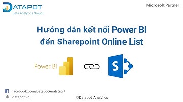 Hướng dẫn kết nối Power BI đến Sharepoint Online List