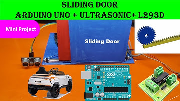 Sliding Door Automation System Arduino Uno, L293D & Ultrasonic Sensor  DIY Project for Home Security