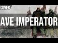 HMKids - Ave Imperator - Cover ft. Joliet Shuff