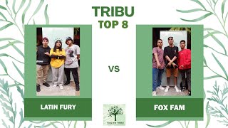 Fox Fam Winners Vs Latin Fury Top 8 Tribu Vs Tribu - Raiz En Tribu 2022