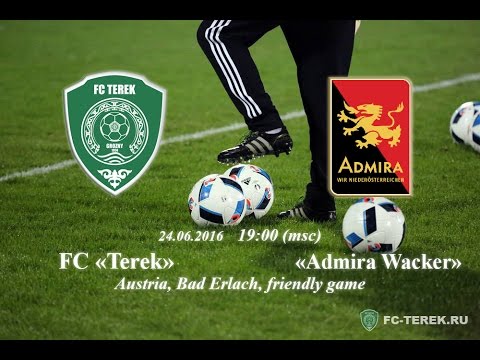 Терек - Адмира Ваккер 0:1 видео