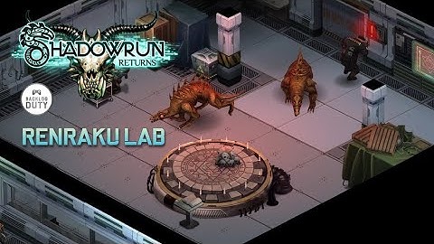 Shadowrun Returns - No Deaths - P10 Renraku Lab