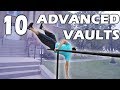 10 ADVANCED FREE RUNNING VAULTS