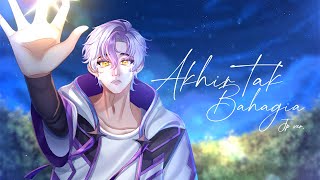 【Orchestral】Akhir Tak Bahagia Japanese Ver - Misellia Ikwan | Adrien Liszt