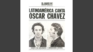 Video-Miniaturansicht von „Óscar Chávez - Hasta Siempre“