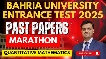 Bahria University | Past Papers Marathon 2025 | Quantitative Mathematics For All BS MS Programs