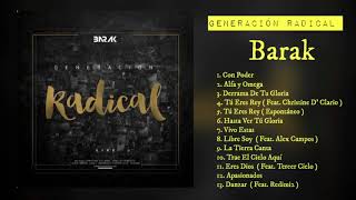 Generación Radical  Barak ( Album Completo 2016 )