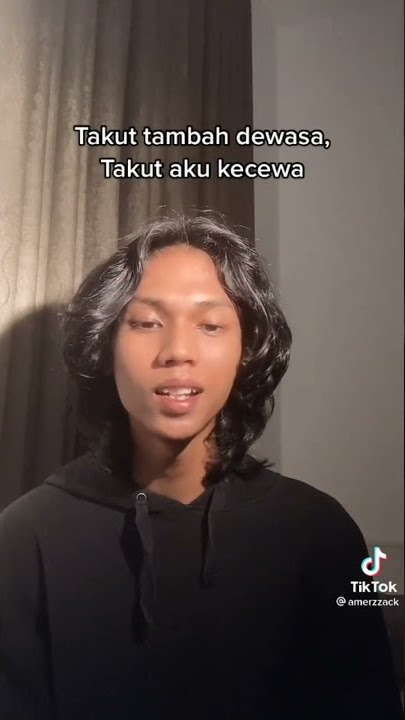 Takut tambah dewasa cover male version #tiktok #takut #sad #trending #fyp #viral