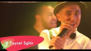 Faycel Sghir - Réveillon à Annaba [Live] (2017) /فيصل الصغير