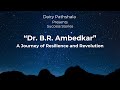Dr. B.R. Ambedkar: A Legacy of Courage | Success Stories | Dairy Pathshala
