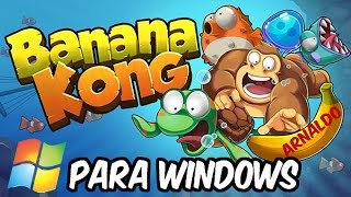 Banana Kong para todos los  windows PC