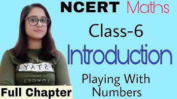 class 6 Playing With Numbers Introduction NCERT Mathematics