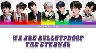 BTS (방탄소년단) - WE ARE BULLET-PROOF: THE ETERNAL ( Color Coded Lyrics Eng/Rom/Han) Resimi