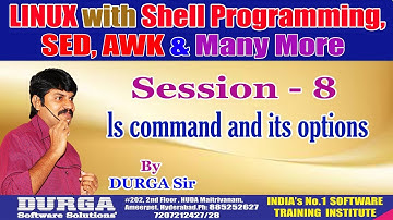 LINUX Classes || Session - 8 : ls command and its options || By Mr. DURGA Sir