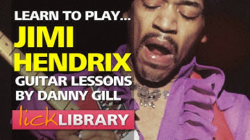 Jimi Hendrix Guitar Lessons | Learn To Play Jimi Hendrix Vol 1 Licklibrary
