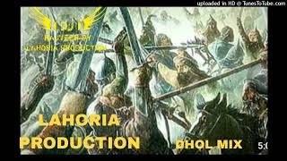 Kalla Kalla Singh Lahroonga DJ Rajveer By Lahoria Production Dhol Mix Original Version Mix