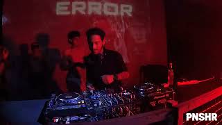 DJ PNSHR @ERRORKLUB FULL SET DJ PNSHR @ERRORKLUB FULL SET