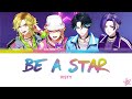 【Vietsub】Be A Star || VISTY  - Paradox Live(パラライ)-