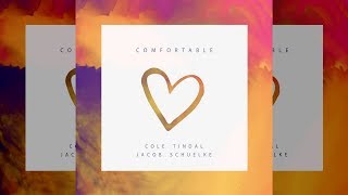 Watch Cole Tindal Comfortable feat Jacob Schuelke video
