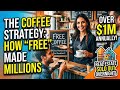 How "Free Coffee" Built a $1M Empire | The Coffee Strategy Explained