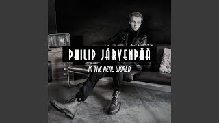 Video thumbnail of "Philip Järvenpää - In the Real World"