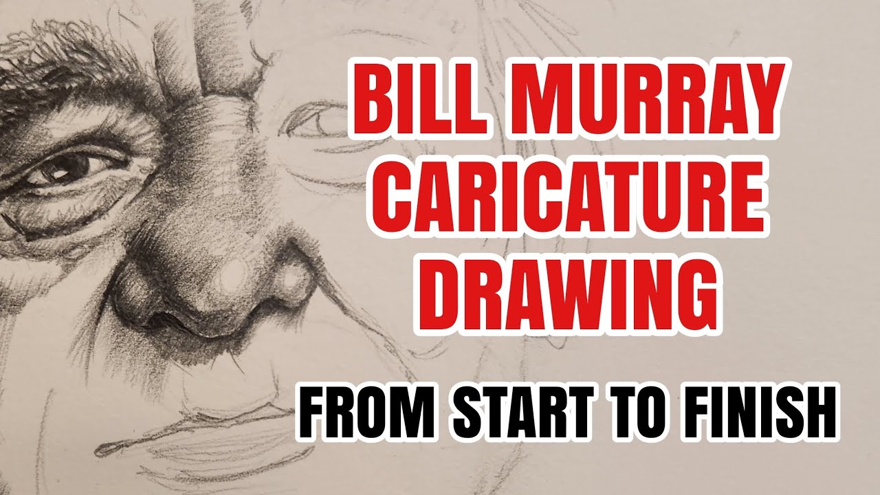 Bill Murray Caricature Drawing - From Start to Finish - YouTube