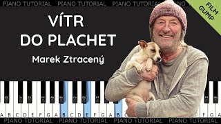 Marek Ztracený - Vítr do plachet - film Gump (piano tutorial | jak hrát | klavír)