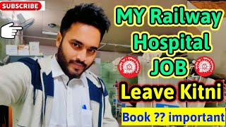 My Railway Hospital Job/RRB Medical Staff/How Many Leave, Book/RRB Nursing Requirement Qualification
