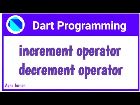 #12 Dart : Increment Operator And Decrement Operator In Dart | Hindi | Dart For Flutter | Vivek Lodh
