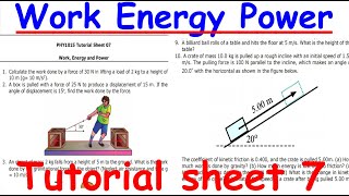 WORK, ENERGY AND POWER   TUTORIAL SHEET SOLUTIONS