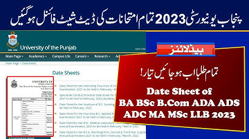 Date Sheet of BA BSc B.Com ADA ADS ADC MA MSc LLB 2023 | Punjab University 2023 Exams Date Sheet