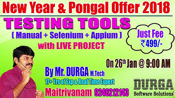 New Batch On Testing Tools by Mr. Durga Demo On 26th Jan @9AM At Maitrivanam(HYD) - Offline Batch
