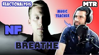 NF - Breathe (Reactionalysis) - Music Teacher takes the NF Journey - Therapy Session