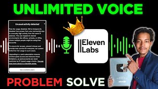 11 Lab Unusual activity problem solve 100% | AI unlimited voice kaise banaen | AI voice kaise banaye