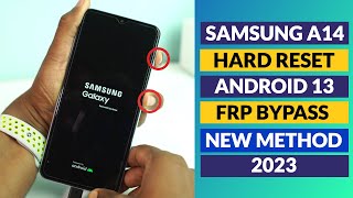 NEW 2023 !!! Samsung Galaxy A14 5G Hard Reset \& FRP Bypass Android 13 [Full Unlock]