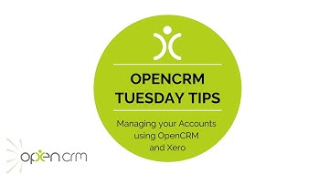 #TuesdayTip - Managing your Accounts using OpenCRM and Xero