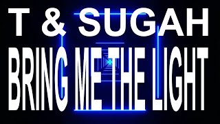 Download lagu T & Sugah - Bring Me The Light (feat. Mara Necia) / Instrumental [Copyright Free]